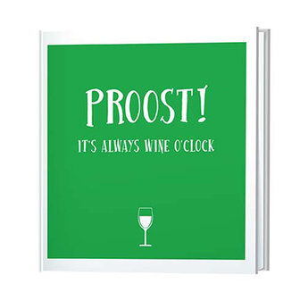 Boekje proost it&acute;s always wine o&acute;clock